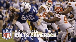 Andrew Luck amp Colts Micd Up Mega Comeback vs Chiefs 2013 Playoffs  NFL [upl. by Nylleoj]