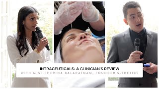 Part five Intraceuticals a clinicians review [upl. by Trellas]