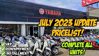 2023 July Yamaha Motorcycle Updated Price Srp Downpayment and Monthly Installment All Units [upl. by Alys]