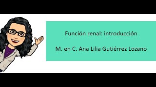 Función renal introducción [upl. by Arayk]