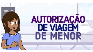 Autorização de viagem de menor ao Brasil [upl. by Ateiluj]