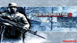 Red Orchestra 2 Heroes Of Stalingrad  The Unstoppable Wehrmacht  THEME MUSIC [upl. by Jedediah]