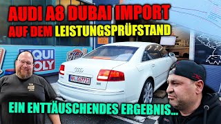 Audi A8 Dubai Import auf dem Leistungsprüfstand  Ein enttäuschendes Ergebnis  Probefahrt mit Marco [upl. by Modestine99]