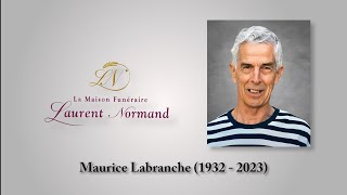 Maurice Labranche 1932  2023 [upl. by Nawotna]