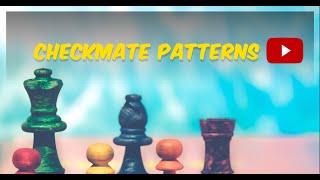 Learn Checkmate Patterns   Chess  ChessGame  CheckMate Patterns [upl. by Yedsnil]