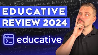 Educative Review  2024  Is Educative REALLY Worth it  Educativeio Review [upl. by Sabian223]