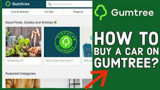 How to Buy a Car on Gumtree Purchase a Car on Gumtree on PC 2024 [upl. by Aerdied]