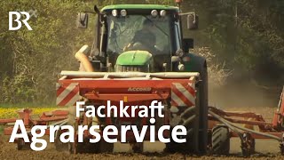 Fachkraft Agrarservice  Ausbildung  Beruf  Ich machs  BR [upl. by Opiuuk]