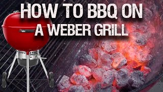 A Beginners Guide To A Weber Grill [upl. by Sergu825]