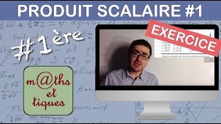 EXERCICE  Calculer un produit scalaire 1  Première [upl. by Crompton]