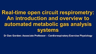 Realtime Open Circuit Respirometry An introduction to automated metabolic gas analysis systems [upl. by Ahsieym]