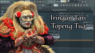 Iringan Tari Tabuh Topeng Tua FL Studio Tanpa Kendang [upl. by Nana]