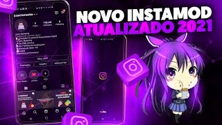 MELHOR INSTAGRAM MODIFICADO ATUALIZADO 2021 COM FUNÇÕES INCRÍVEIS 🤩✅ Instander [upl. by Ymmor302]