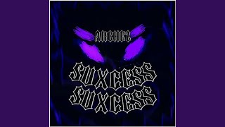 SUXCESS [upl. by Milan420]