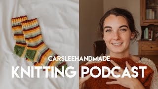 Knitting Podcast Ep 31  Adding to my sock collection [upl. by Ettevroc]