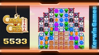 Candy Crush Saga Level 5533  No Boosters [upl. by Allbee]