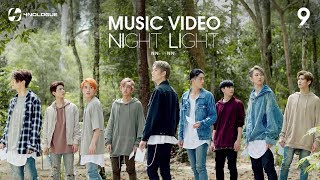 9x9  “NIGHT LIGHT” Official MV [upl. by Laurentium]