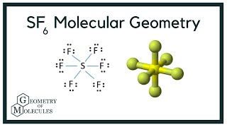 SF6 Molecular GeometryShape and Bond Angles Sulphur Hexafluoride [upl. by Brainard480]