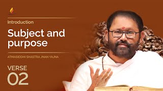 Verse 2  Subject and purpose  Atmasiddhi Shastra Jnan Yajna [upl. by Rodge]