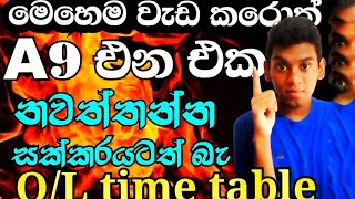 OL Time table අන්තිම මොහොතේ  ගින්දර A9k [upl. by Akemeuwkuhc]