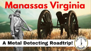 Manassas VA  A Metal Detecting Roadtrip [upl. by Roderich]