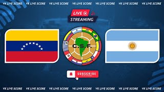 Venezuela vs Argentina 🔴Live Match Today⚽🎬 [upl. by Olinde965]