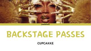 CUPCAKKE quotBACKSTAGE PASSESquot LYRICS [upl. by Nhguaval]