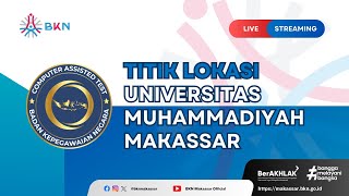 LIVE SCORE SKD CPNS TA 2024  SESI 2 TGL 07112024  UNIVERSITAS MUHAMMADIYAH MAKASSAR [upl. by Ilil]