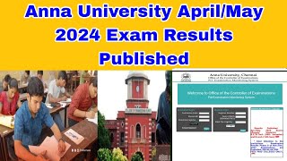 Anna University AprilMay 2024 Exam Results Published 👍 [upl. by Oninrutas]