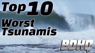 Top 10 Worst Tsunamis in History [upl. by Bartolomeo587]