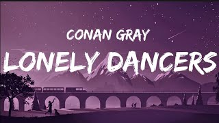 Conan Gray  Lonely Dancers LyricsParoles [upl. by Adiehsar]