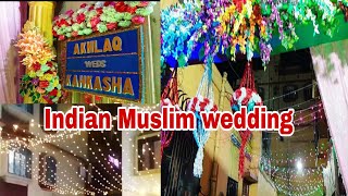 Indian Muslim weddings 💒 Indian Muslim weddings Ceremony Kahkasha Weds Akhlaq [upl. by Yelsna]