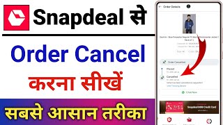 Snapdeal Se Order Cancel Kaise Kare  How To Cancel Order From Snapdeal App [upl. by Emmalynne]