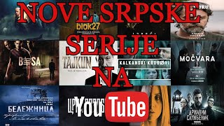 Gledajte nove srpske serije na YouTube [upl. by Oirotciv]