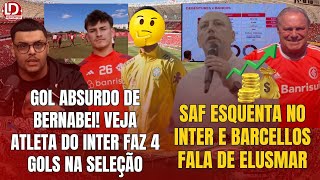 🚨 INTER AVANÇA EM IDEIA DE SAF BASTIDORES E PRESIDENTE CITA ELUSMAR  O GOLAÇO DE BERNABEI VEJA [upl. by Essilrahc]