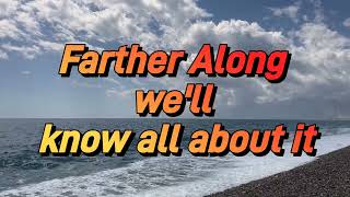 Farther Along Gospel Song hymn  Acapaella Gospel Song Hymn [upl. by Graybill400]