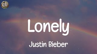 Justin Bieber Lonely Lyrics [upl. by Naima]