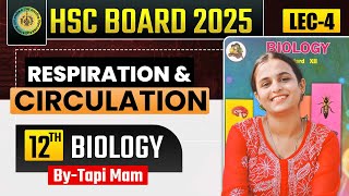 08 Respiration amp Circulation  L  4  Class12th HSC  🧠Target Batch 2024 🌟 Tapi Miss [upl. by Anaer147]