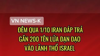 Nóng  Đêm qua Iran phóng 200 tên lửa đạn đạo siêu vượt âm vào lãnh thổ Israel [upl. by Annahahs]