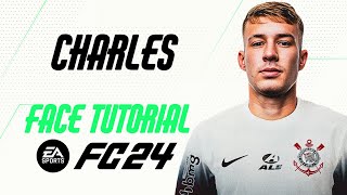 EA FC 24  CHARLES FACE TUTORIAL  STATS CORINTHIANS [upl. by Pellet]