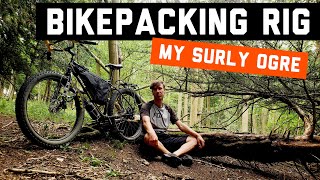 Bikepacking Rig  My Surly Ogre [upl. by Pavier69]