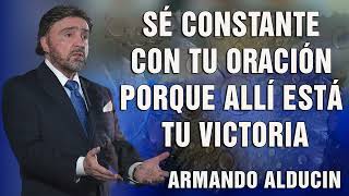 Predicas Cristianas 🥎 Sé Constante Con Tu Oración Porque Allí Está Tu Victoria [upl. by Carver]