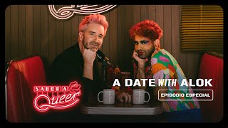 A DATE WITH ALOK  Sabor a queer  Episodio especial [upl. by Eelatan]