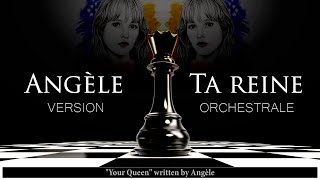 Angèle  Ta Reine Synced English Lyrics amp French subs Orchestral version [upl. by Lerej984]