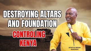 DESTROYING ALTARS amp FOUNDATIONS CONTROLING YOUR LIFE Apostle Ndura Waruinge  Bethel Clouds TV [upl. by Llenreb401]