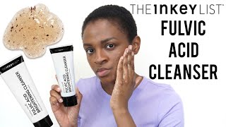 The Inkey List Fulvic Acid Brightening Cleanser Review [upl. by Mcdermott]