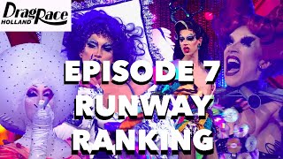 EPISODE 7 RUNWAY RANKING  DRAG RACE HOLLAND SEASON 2 [upl. by Landre]