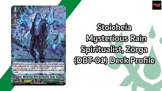 Stoicheia Mysterious Rain Spiritualist Zorga DBT01 Deck Profile [upl. by Luing]