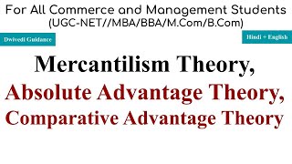 Absolute Advantage theory Comparative Advantage theory mercantilism theory international trade [upl. by Asim]