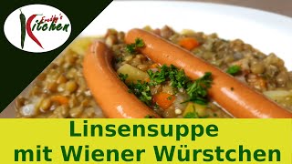 LinsensuppeLinseneintopf mit Wiener Würstchen  leckere klassische Hausmannskost [upl. by Leira128]